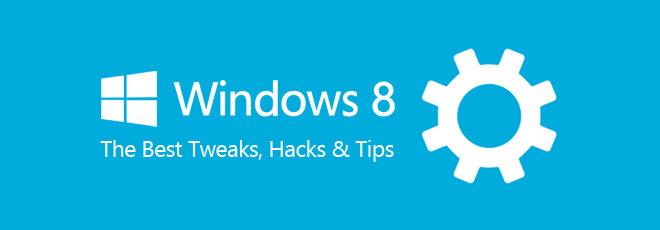 מיטב-טיפים של Windows-8-Tweaks-Hacks